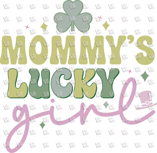 Mommy's Lucky Girl - St. Patrick's Day - DTF Transfer