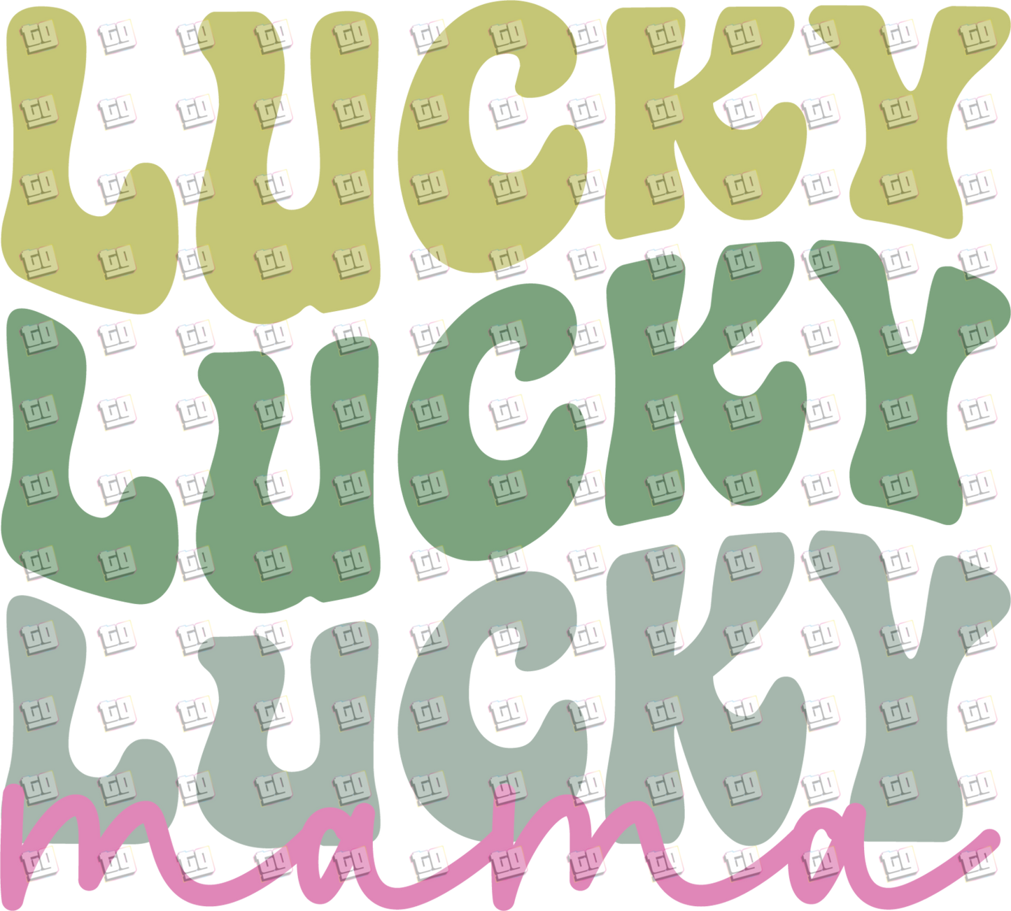 Lucky Lucky Lucky Mama - St. Patrick's Day - DTF Transfer