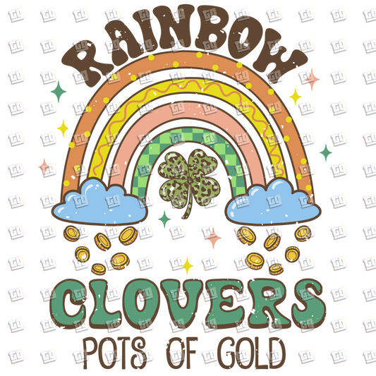 Rainbow Clovers Pots Of Gold - St. Patrick's Day - DTF Transfer