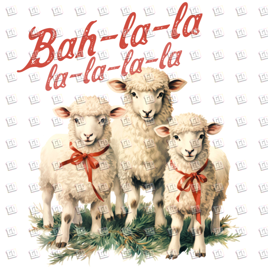 Bah-la-la-la-la-la-la (Christmas Lambs Farm) - Holidays - DTF Transfer