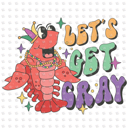 Let's Get Cray (Dancing Lobster With Breads Necklace) - Mardi Gras - DTF Transfer