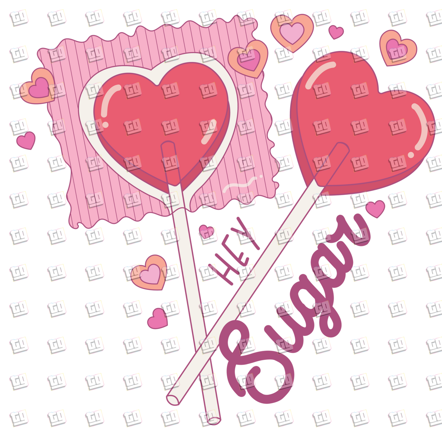 Hey Sugar Heart Lolipops` - Valentines - DTF Transfer