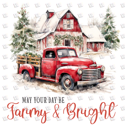 May Your Day Be Farmy And Bright (Christmas Farm) - Holidays - DTF Transfer