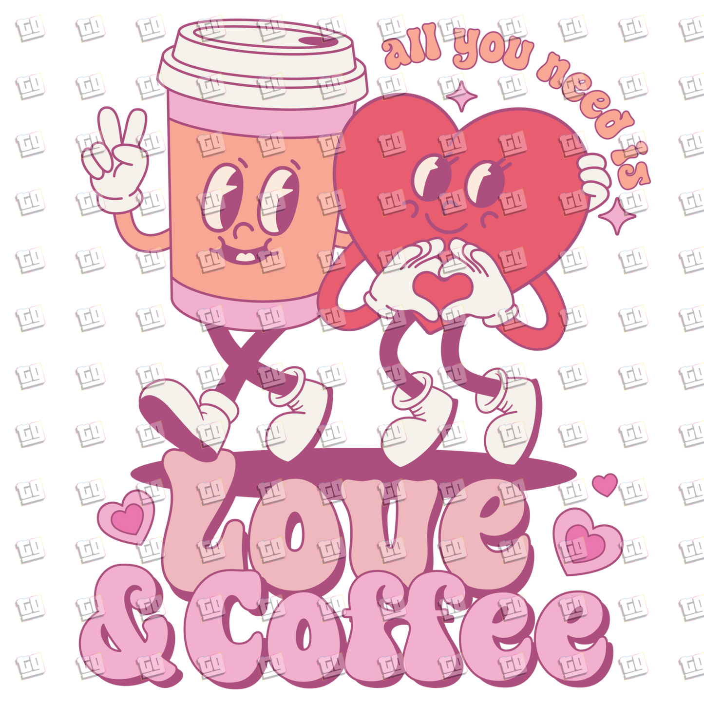 All You Need Is Love And Coffee - Valentines - DTF Transfer
