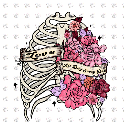 Love All Day Everyday (Skeleton With Roses) - Valentines - DTF Transfer
