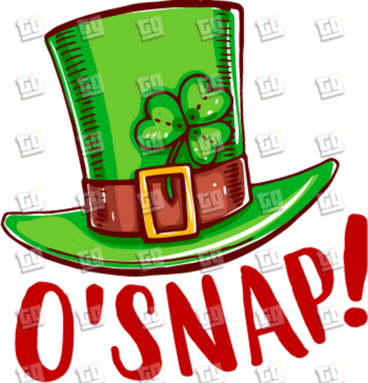 O' Snap! - St. Patrick's Day - DTF Transfer