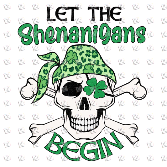 Let The Shenanigans Begin Skull - St. Patrick's Day - DTF Transfer