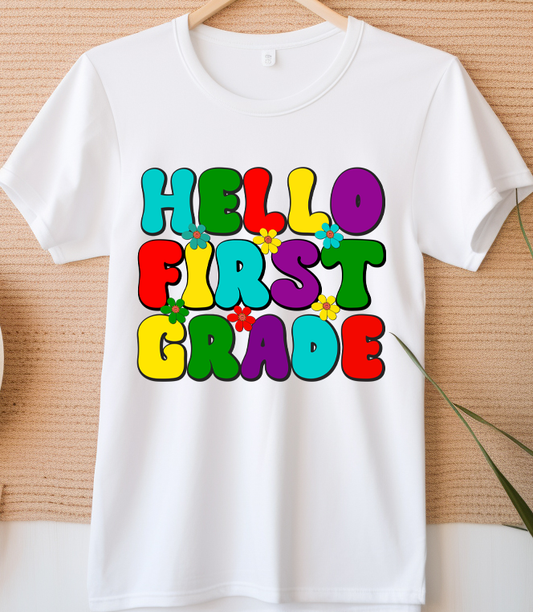 Hello 1st grade - Back to school - DTF Transfer