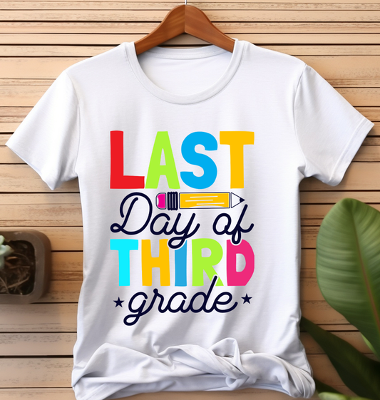 Last day of 3rd grade - Back to school - DTF Transfer