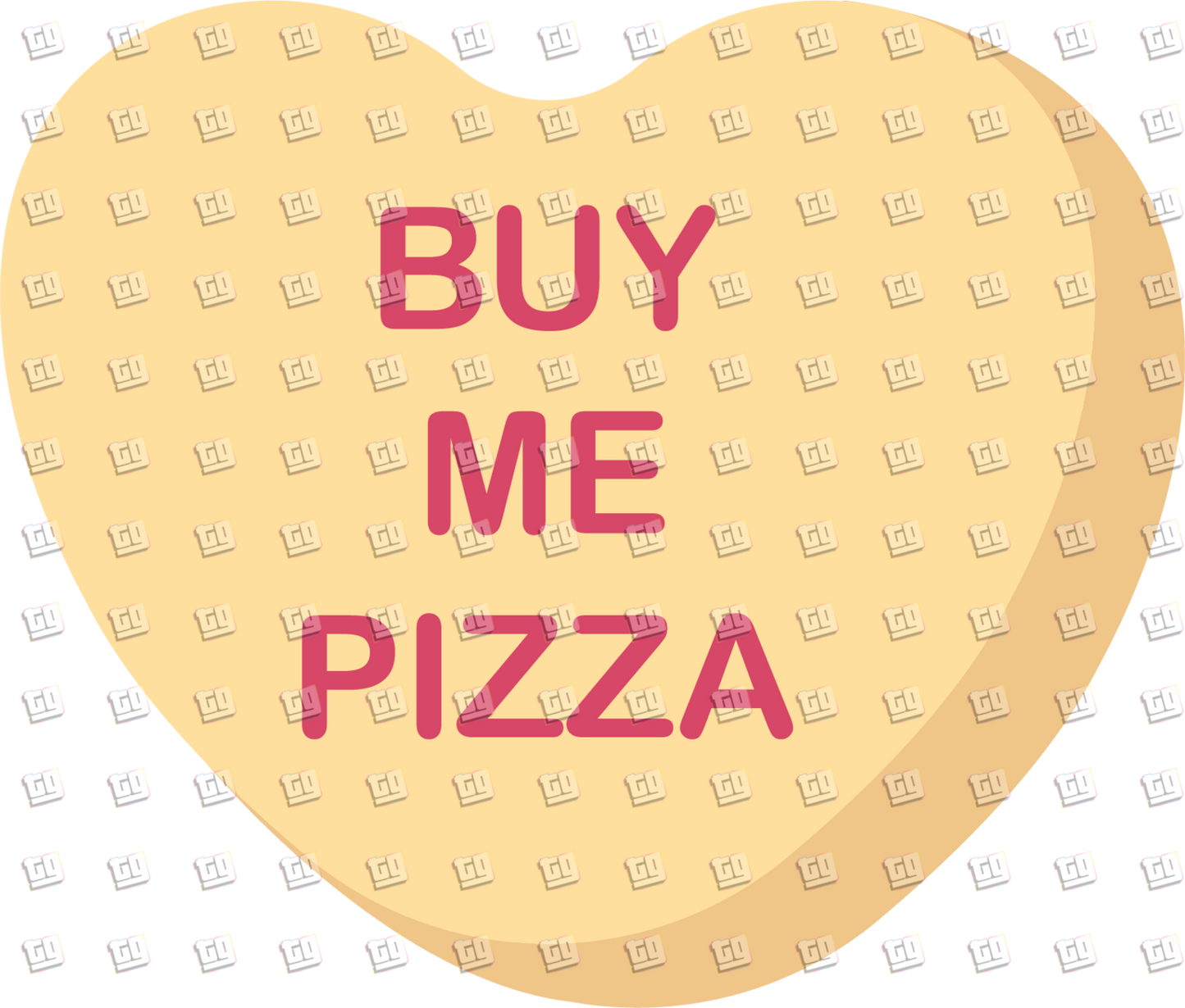 Bye Me Pizza Candy Heart - Valentines - DTF Transfer