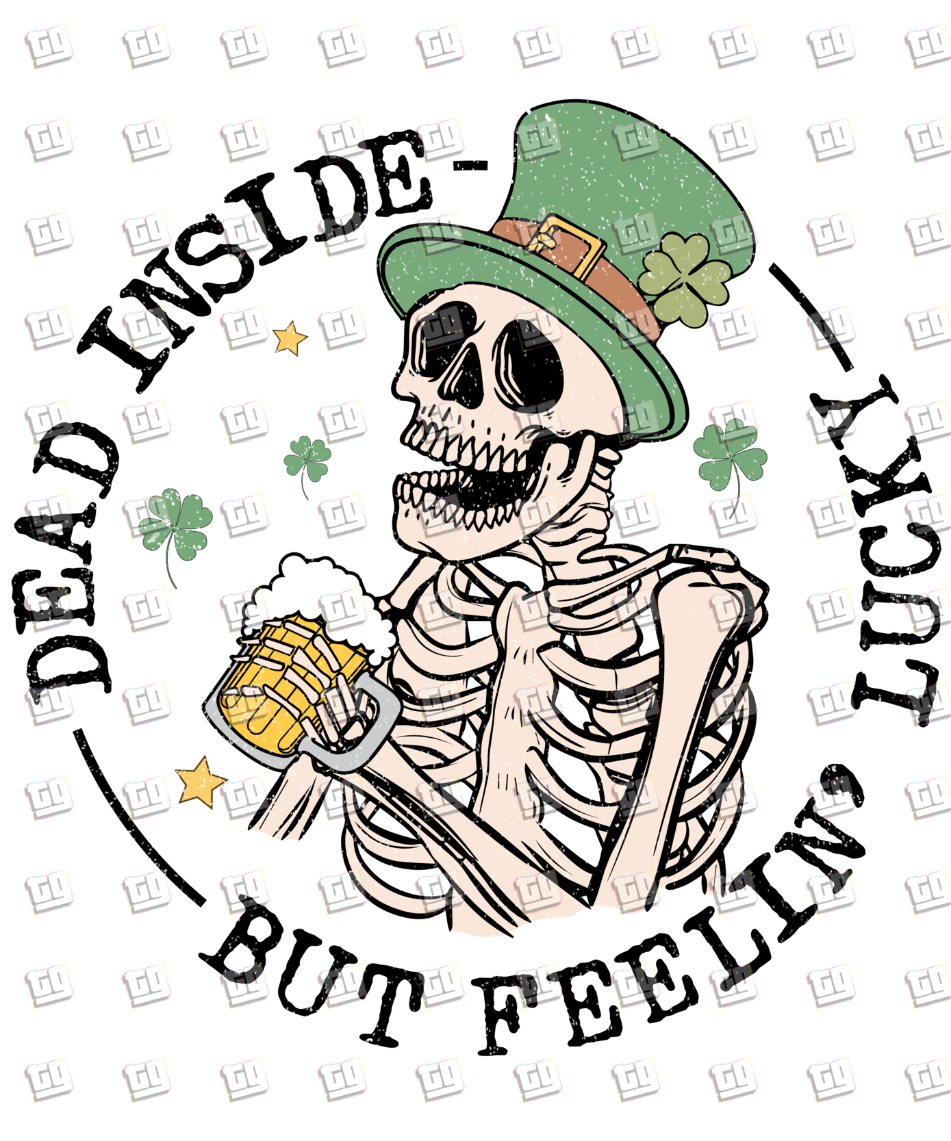 Dead Inside But Feeling Lucky (Skeleton With Hat) - St. Patrick's Day - DTF Transfer