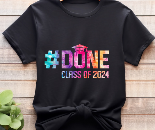 #Done-Senior 2024- Graduation 2024 - DTF Transfer