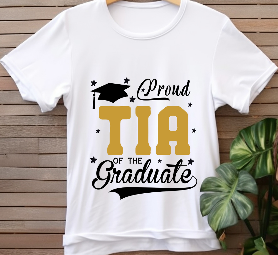 I proud tia of the graduate -Graduation 2024 - DTF Transfer