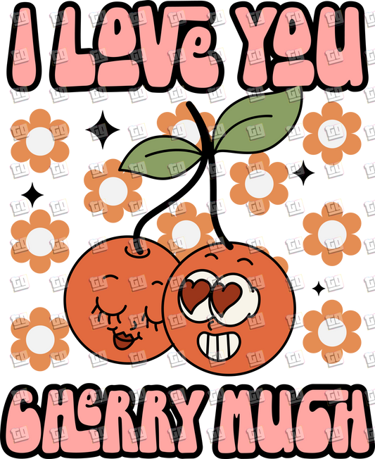 I Love You Cherry Munch - Valentines - DTF Transfer