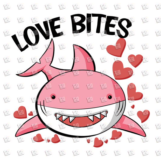 Love Bites (Pink Shark) - Valentines - DTF Transfer