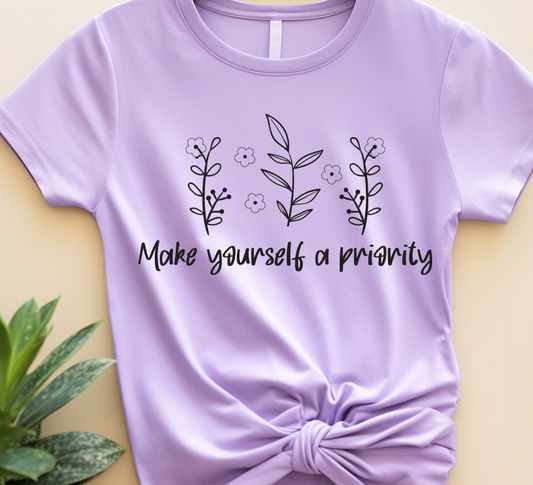 Make yourself a priority - Mental Health - DTF Transfer