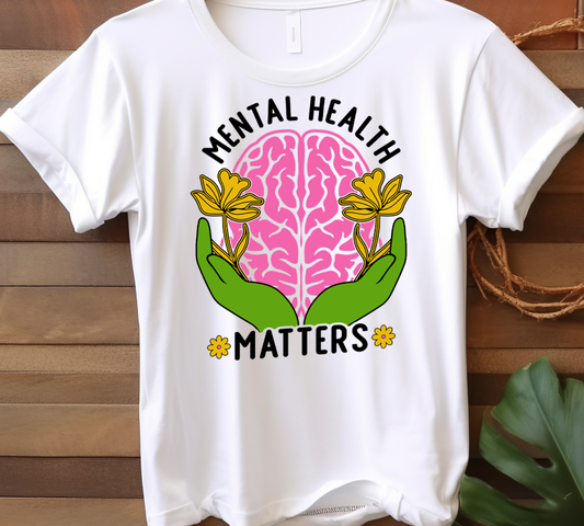 Mental health matters - Mental Health - DTF Transfer