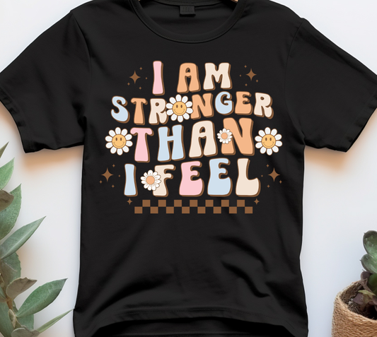 I am stranfer than I feel - Mental Health -  DTF Transfer
