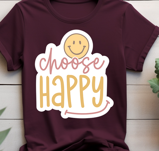 Choose happy - Mental Health -  DTF Transfer