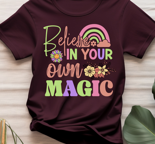 Believe in your own magic - Mental Health - DTF Transfer