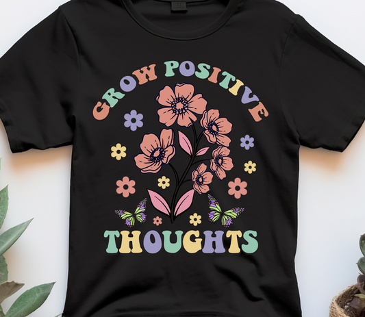 Grow positive - Mental Health - DTF Transfer