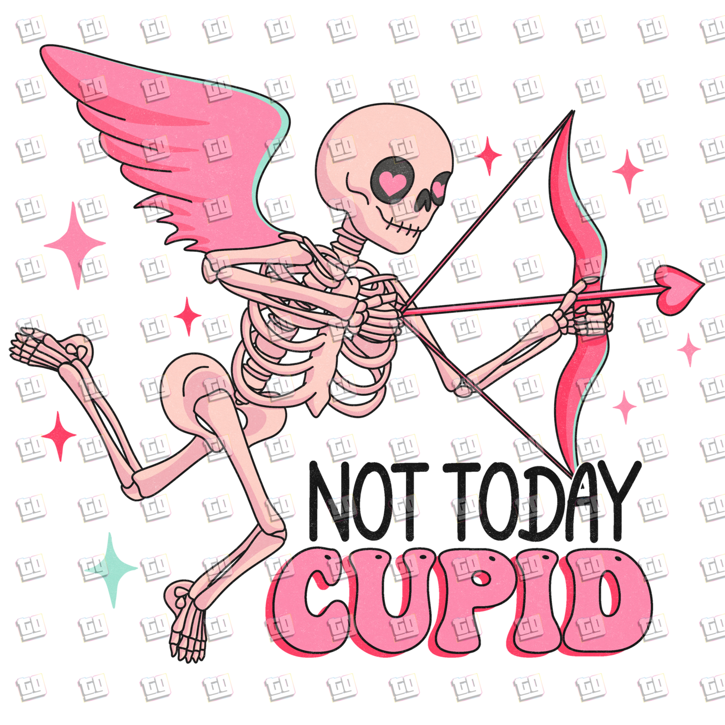 Not Today Cupid (Skeleton, Bow and Arrow)- Valentines - DTF Transfer