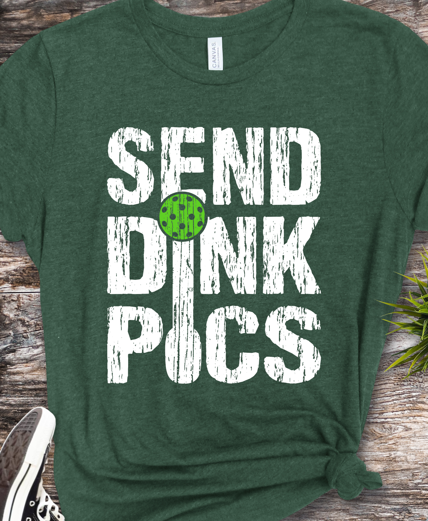 Send Dink Pics - Pickleball - DTF Transfer