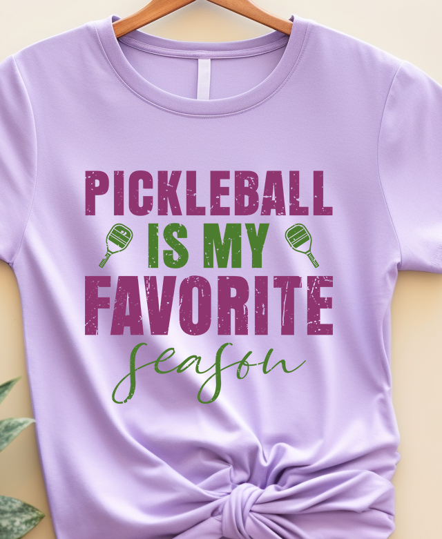 Pickleball is My Favorite Season - Pickleball - DTF Transfer