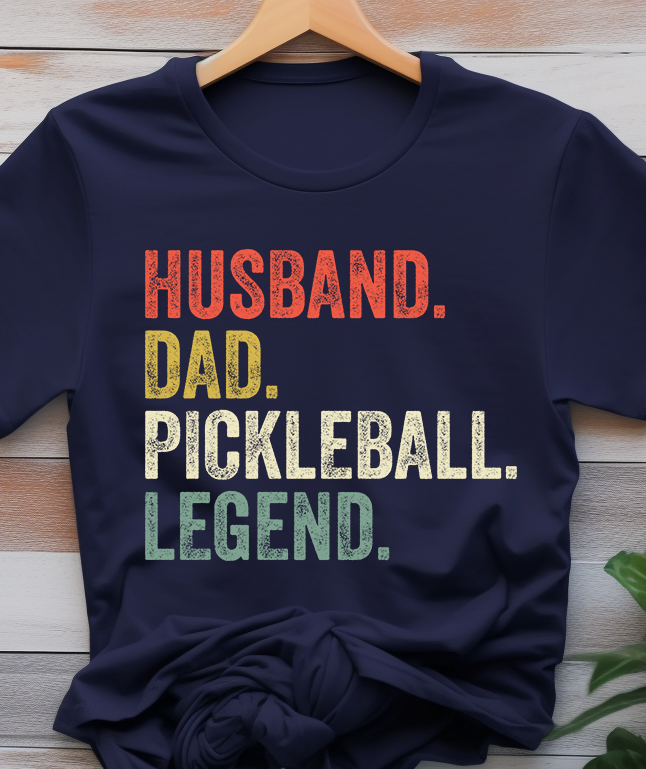 Husband Dad Pickleball Legend - Pickleball - DTF Transfer