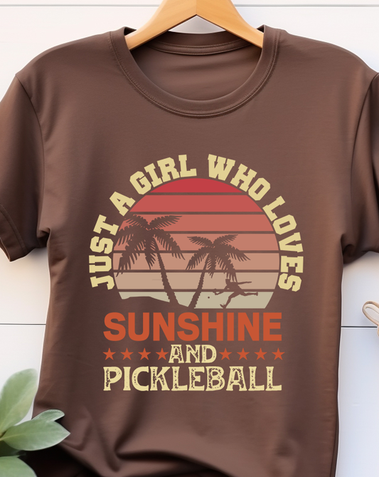 Just A Girl Who Love Sunshine & Pickleball - Pickleball - DTF Transfer