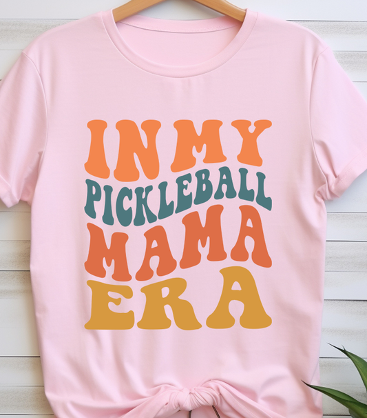 In My Pickleball Mama Era - Pickleball - DTF Transfer