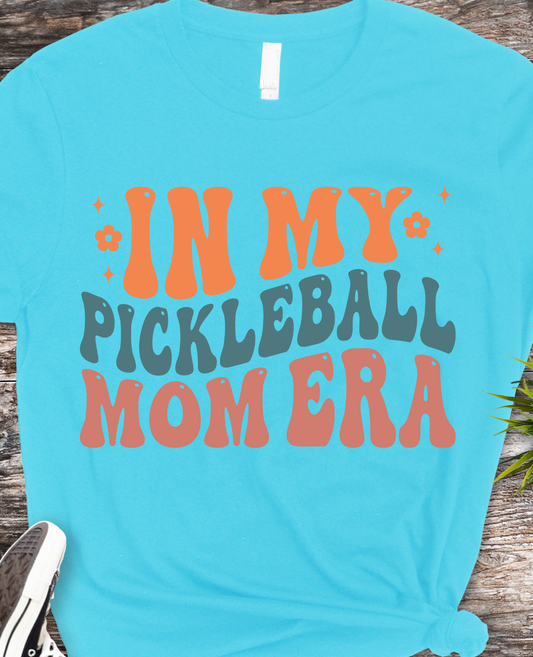 In My Pickleball Mom Era - Pickleball - DTF Transfer