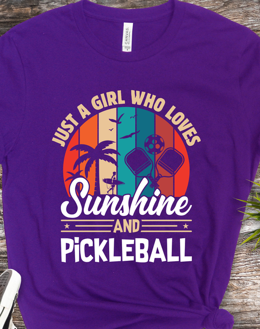 Just a Girl Who Love Sunshine & Pickleball - Pickleball - DTF Transfer