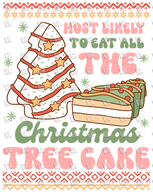 Retro Most Likely To Eat All The Christmas Tree Cake (Ugly Christmas Sweater) - Holidays - DTF Transfer