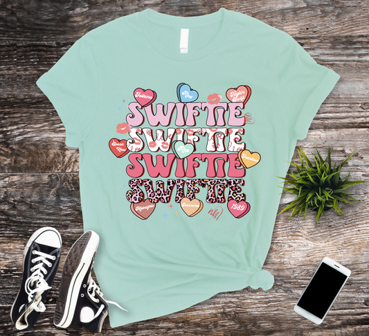 Swiftie, Swiftie, Swiftie, Candy Hearts - Taylor Swift - DTF Transfer