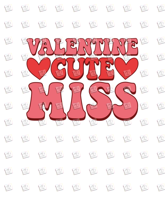 Valentines Cutie Miss - Valentines - DTF Transfer