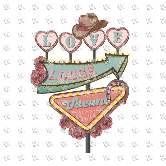 Love Lodge Vacant Cowgirl - Valentines - DTF Transfer