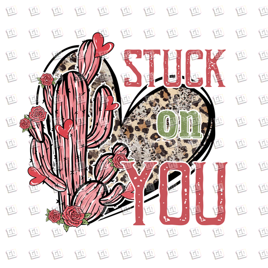 Stuck on You Cactus Cowgirl V3 - Valentines - DTF Transfer