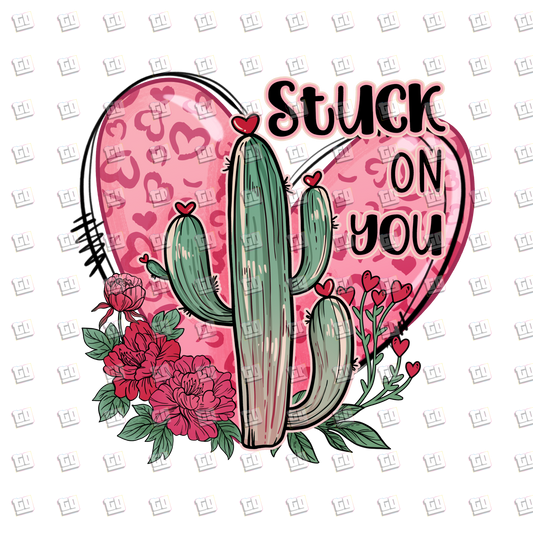 Stuck on You Cactus Cowgirl - Valentines - DTF Transfer