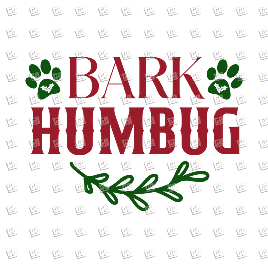 bark Humbug - Holidays - DTF Transfer