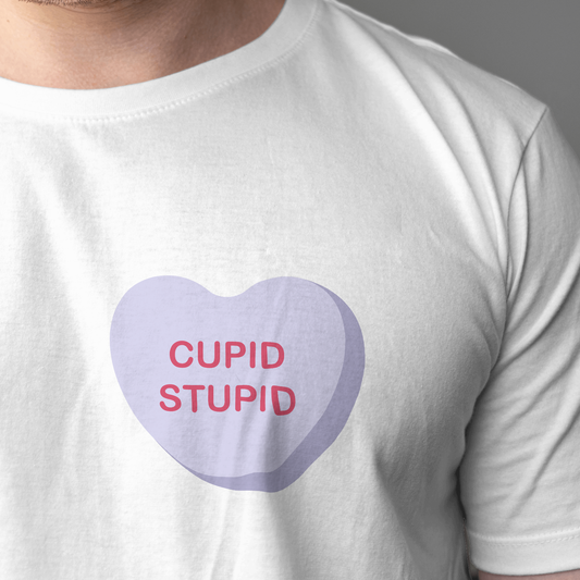 Cupid Stupid Candy Heart - Valentines - DTF Transfer