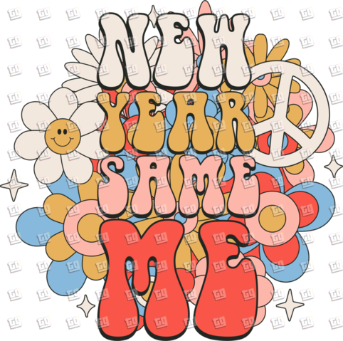 Vintage New Year Same Me (Peace, Flowers) - New Years - DTF Transfer