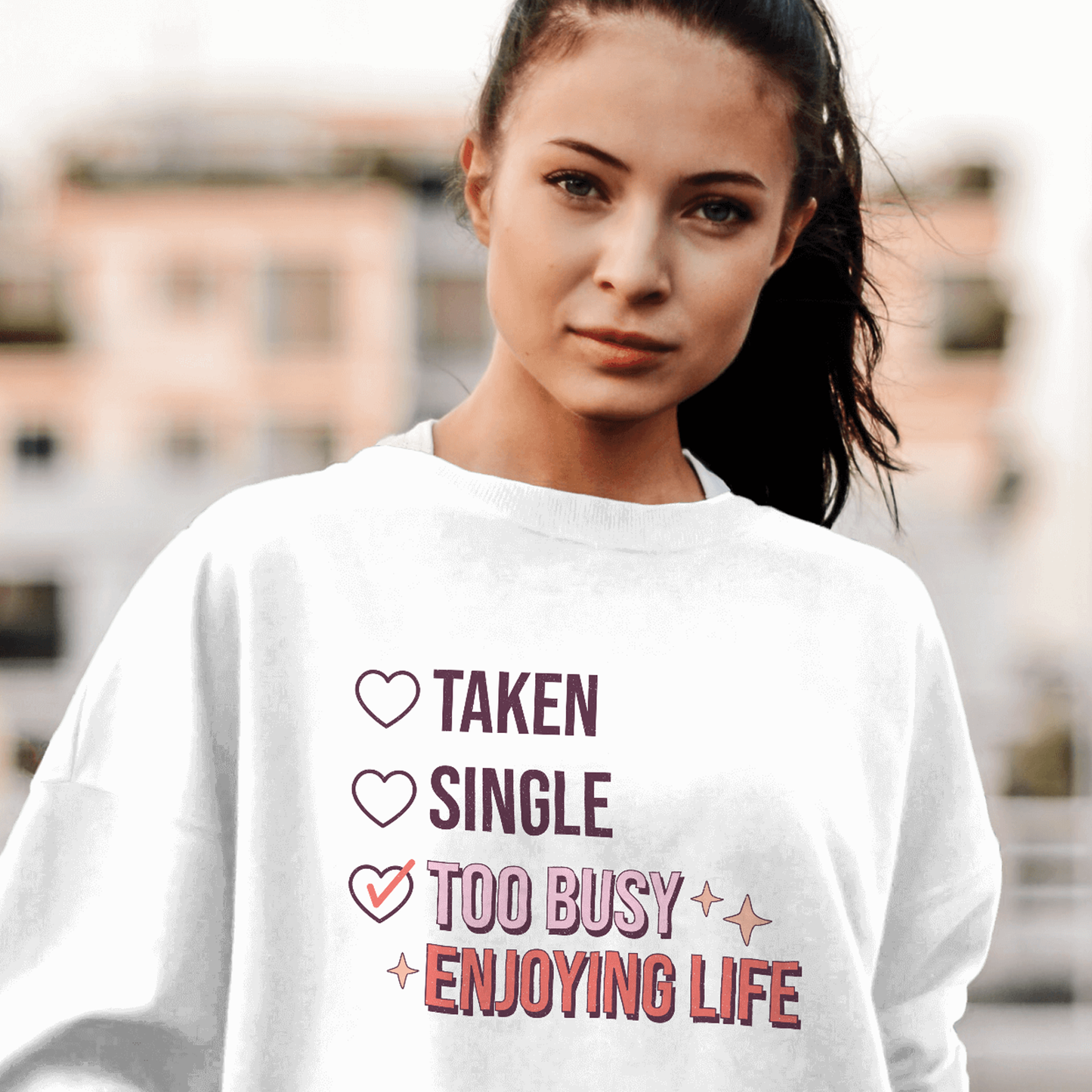 Taken Single Too Busy Enjoying Life Checklist` - Valentines - DTF Transfer